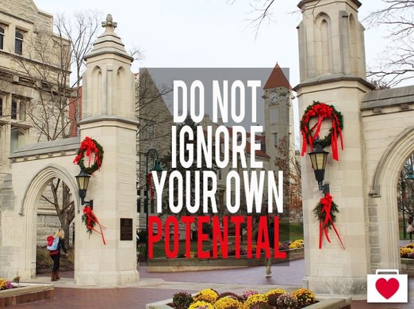 do not ignore your own potential