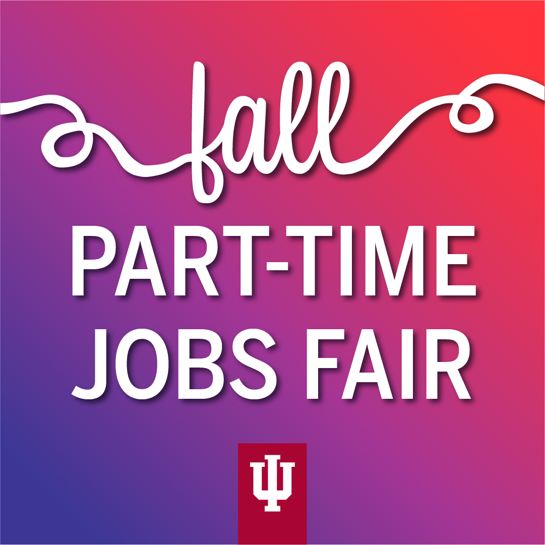 Career Fairs Employers Student Employment Indiana University Bloomington